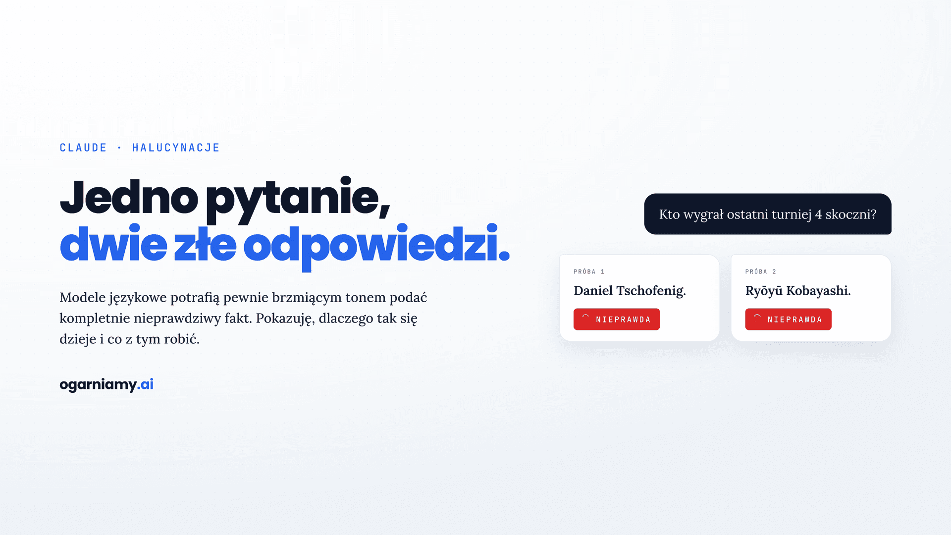 Claude: jedno pytanie, dwie złe odpowiedzi